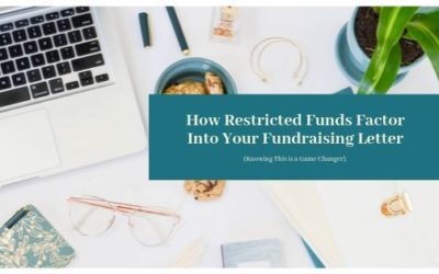 How Restricted Funds Factor Into Your Fundraising Letter