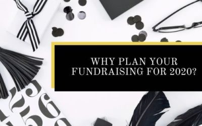 Why Plan Your Fundraising for 2020?