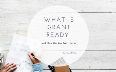 What is Grant Ready and How Do You Get There?